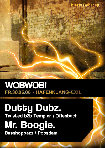 WOB WOB! pres. Dutty Dubz + Mr. Boogie