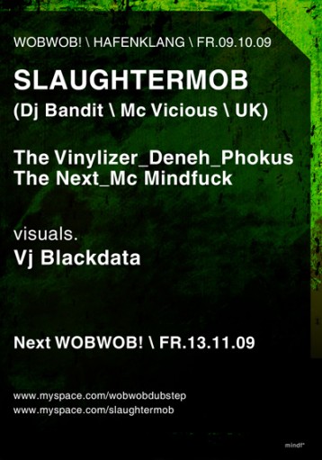 WobWob! presents: Slaughter Mob