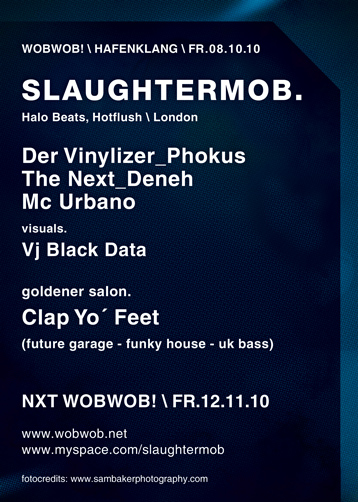 WobWob! presents: Slaughter Mob