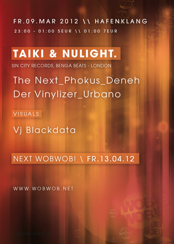 WobWob! presents: Taiki & Nulight