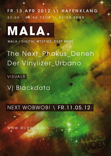 WobWob! presents: Mala