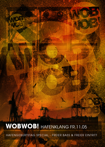 WobWob! presents: Hafengeburtstag