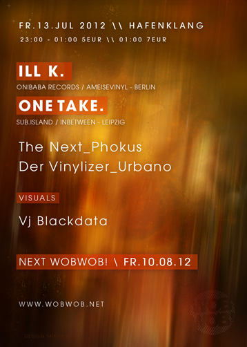 WobWob! presents: Ill K + OneTake