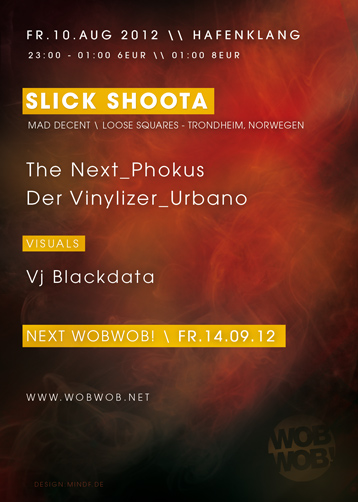 WobWob! presents: Slick Shoota