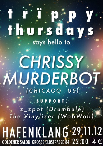 Trippy Thursdays Presents Chrissy Murderbot
