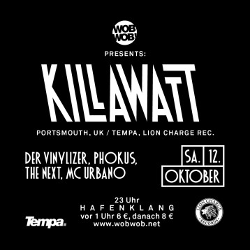 WobWob! presents: Killawatt