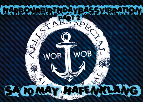 WobWob! presents: Hafengeburtstag