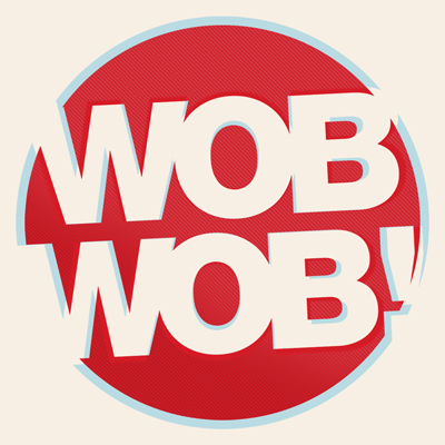 WobWob!